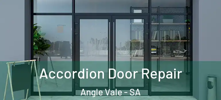 Accordion Door Repair Angle Vale - SA