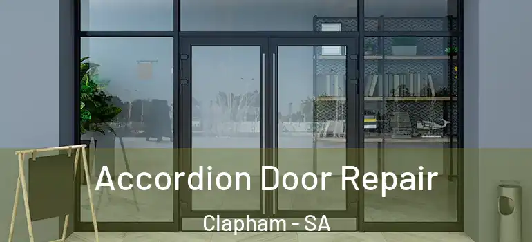  Accordion Door Repair Clapham - SA