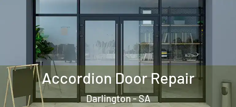 Accordion Door Repair Darlington - SA
