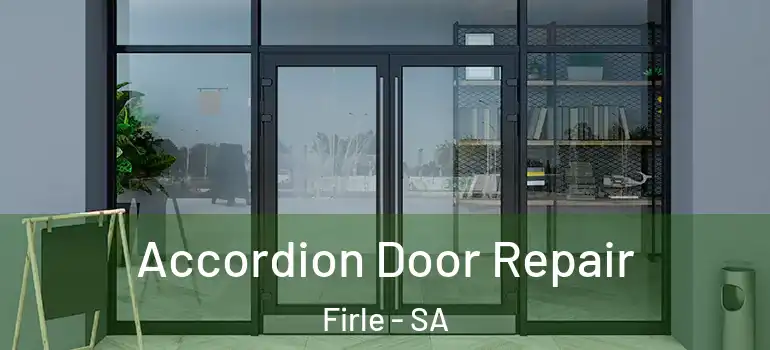 Accordion Door Repair Firle - SA