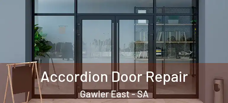 Accordion Door Repair Gawler East - SA