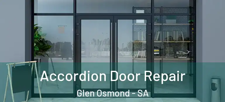 Accordion Door Repair Glen Osmond - SA