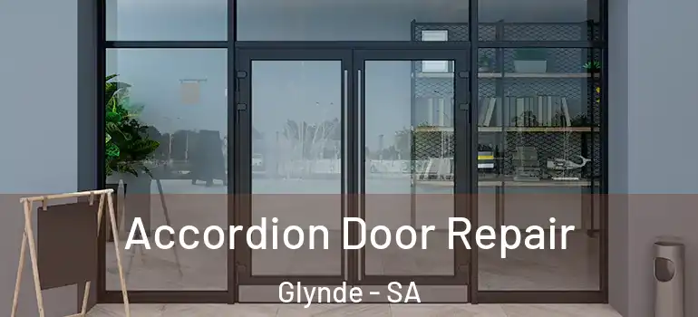 Accordion Door Repair Glynde - SA