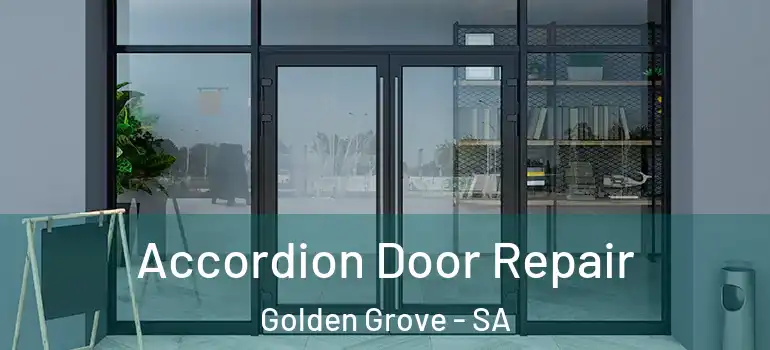 Accordion Door Repair Golden Grove - SA