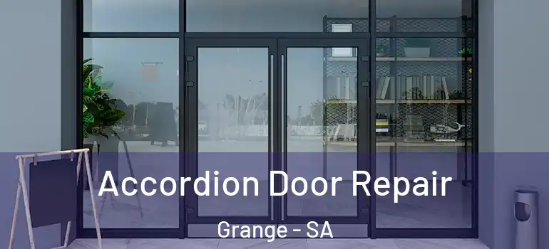 Accordion Door Repair Grange - SA