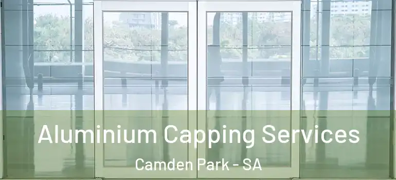  Aluminium Capping Services Camden Park - SA