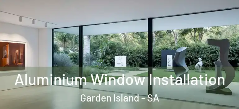  Aluminium Window Installation Garden Island - SA