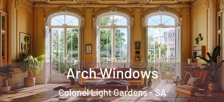 Arch Windows Colonel Light Gardens - SA