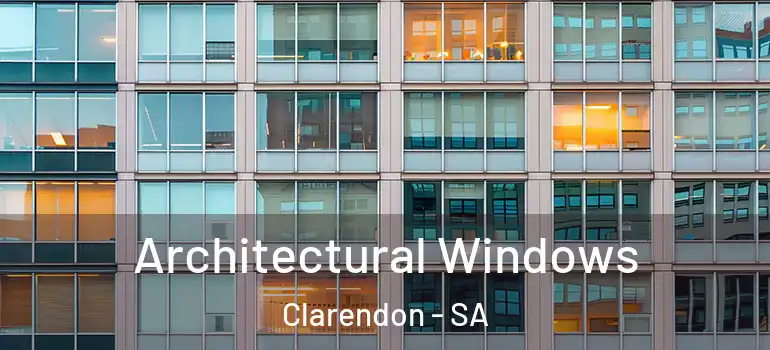 Architectural Windows Clarendon - SA