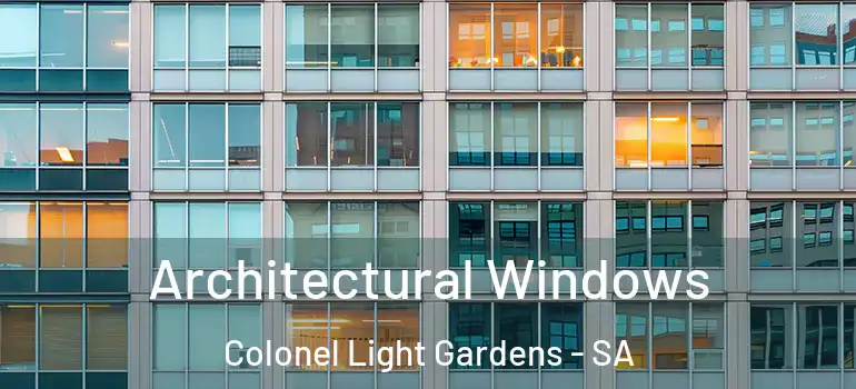 Architectural Windows Colonel Light Gardens - SA