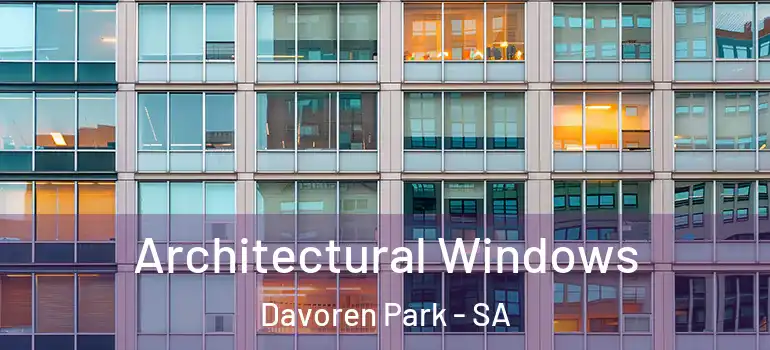Architectural Windows Davoren Park - SA