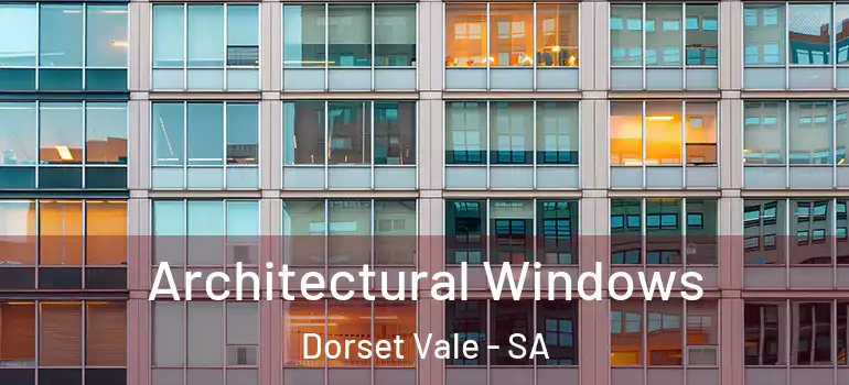  Architectural Windows Dorset Vale - SA