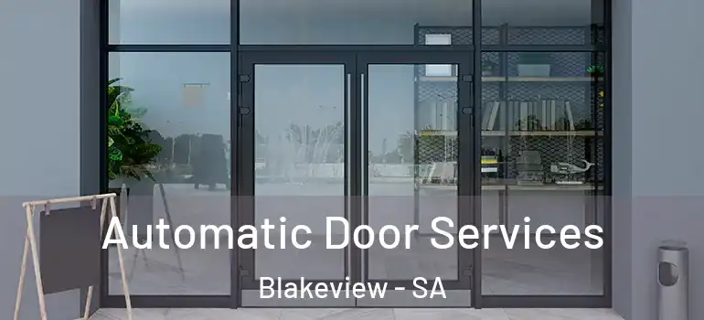 Automatic Door Services Blakeview - SA