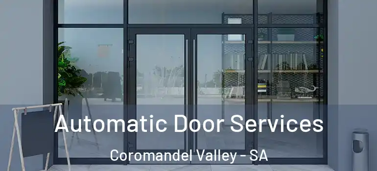 Automatic Door Services Coromandel Valley - SA