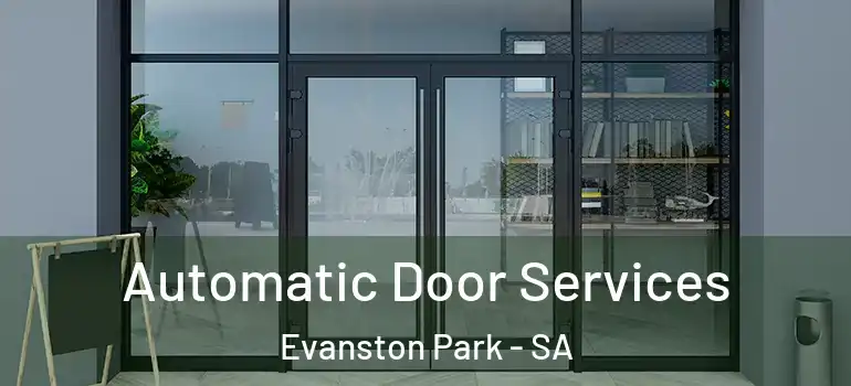 Automatic Door Services Evanston Park - SA