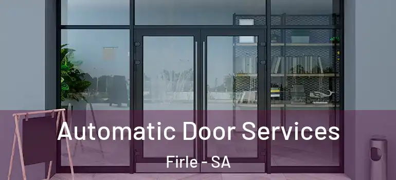 Automatic Door Services Firle - SA