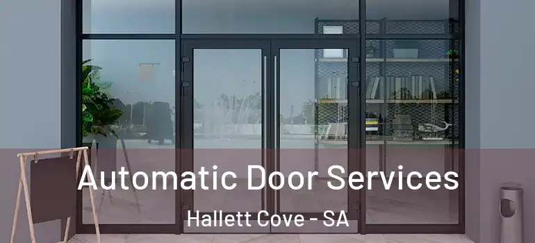  Automatic Door Services Hallett Cove - SA