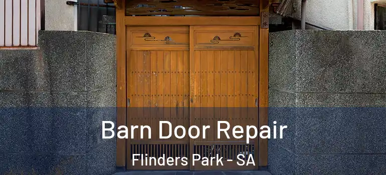  Barn Door Repair Flinders Park - SA