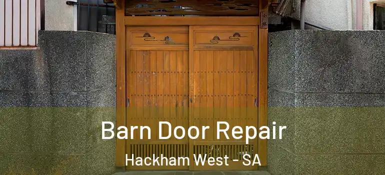Barn Door Repair Hackham West - SA