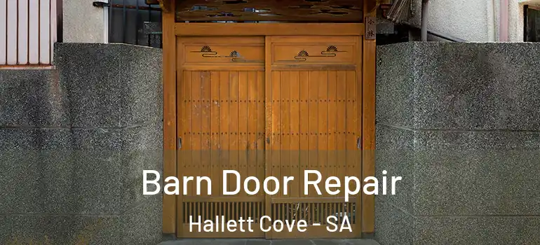  Barn Door Repair Hallett Cove - SA