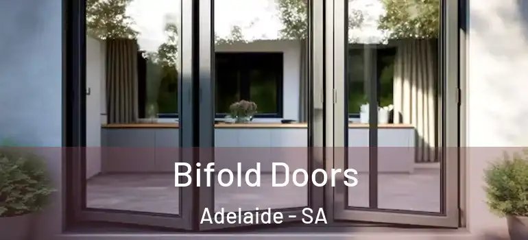 Bifold Doors Adelaide - SA
