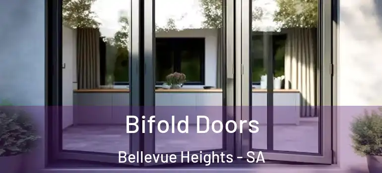 Bifold Doors Bellevue Heights - SA