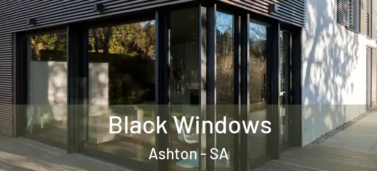 Black Windows Ashton - SA