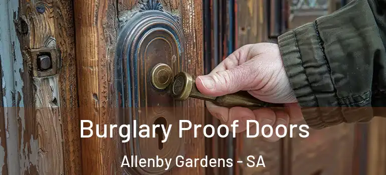 Burglary Proof Doors Allenby Gardens - SA