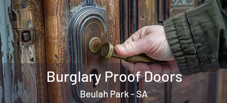 Burglary Proof Doors Beulah Park - SA