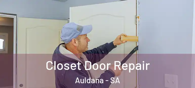 Closet Door Repair Auldana - SA