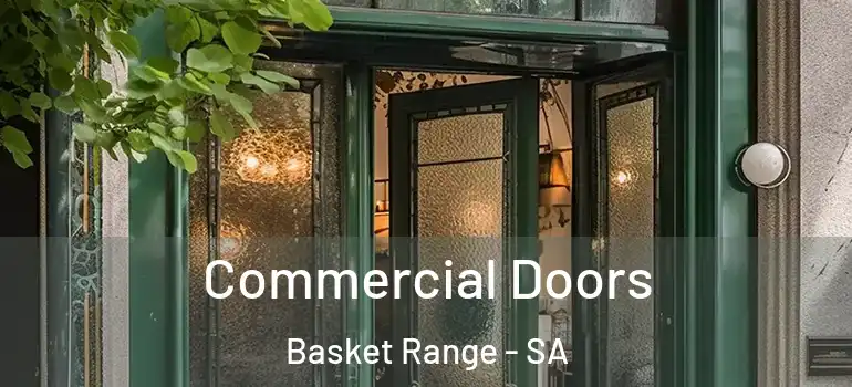 Commercial Doors Basket Range - SA