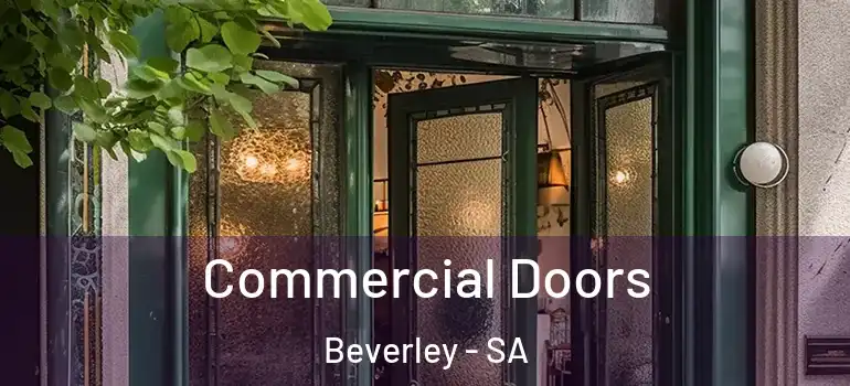 Commercial Doors Beverley - SA