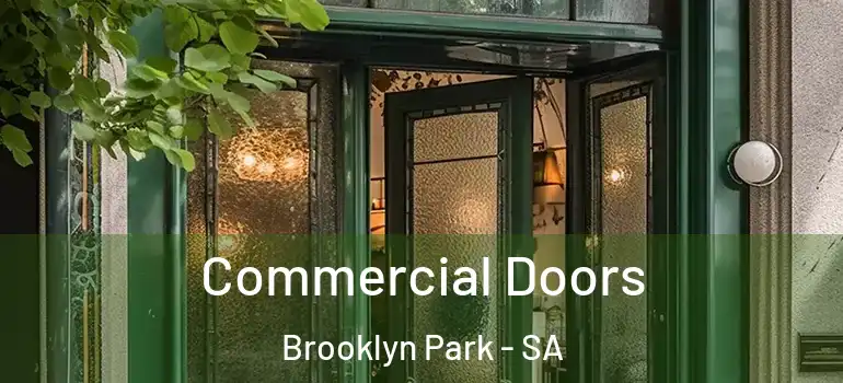 Commercial Doors Brooklyn Park - SA