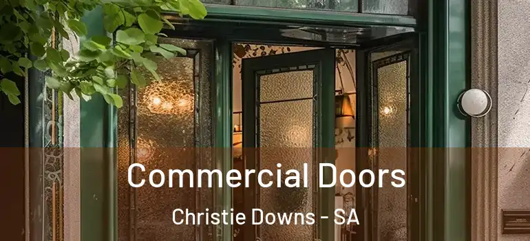 Commercial Doors Christie Downs - SA