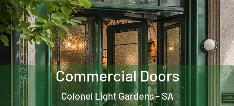  Commercial Doors Colonel Light Gardens - SA