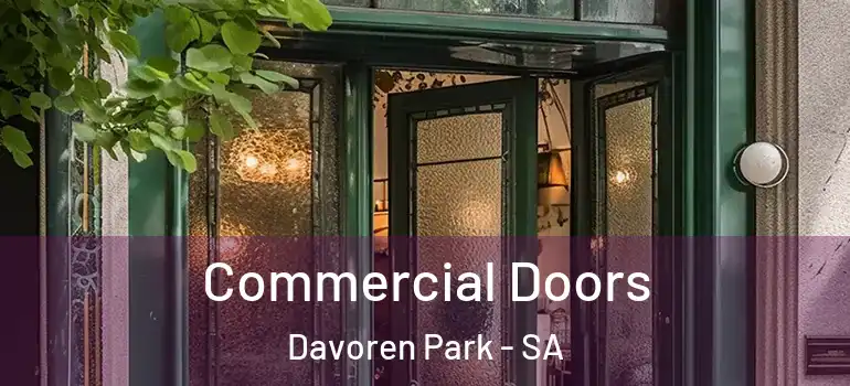  Commercial Doors Davoren Park - SA