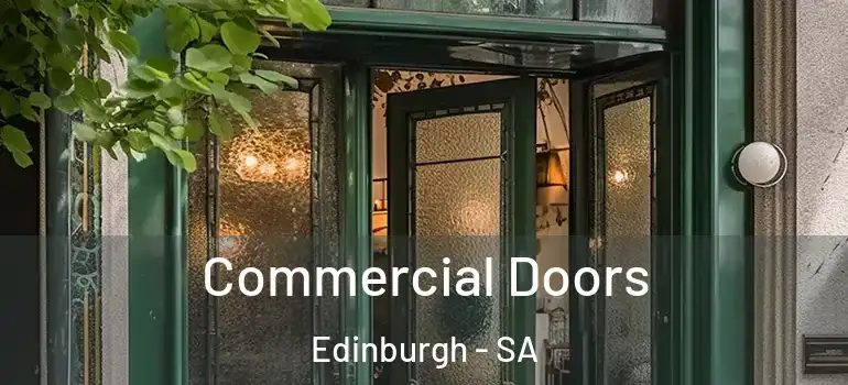 Commercial Doors Edinburgh - SA