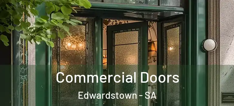Commercial Doors Edwardstown - SA