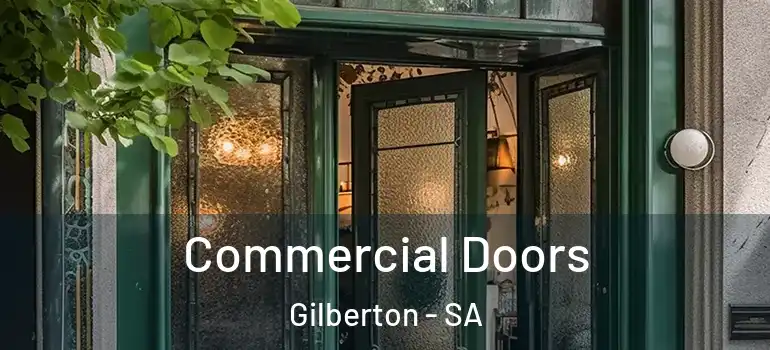 Commercial Doors Gilberton - SA