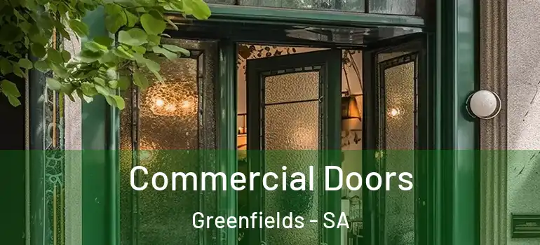  Commercial Doors Greenfields - SA