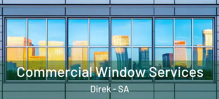 Commercial Window Services Direk - SA