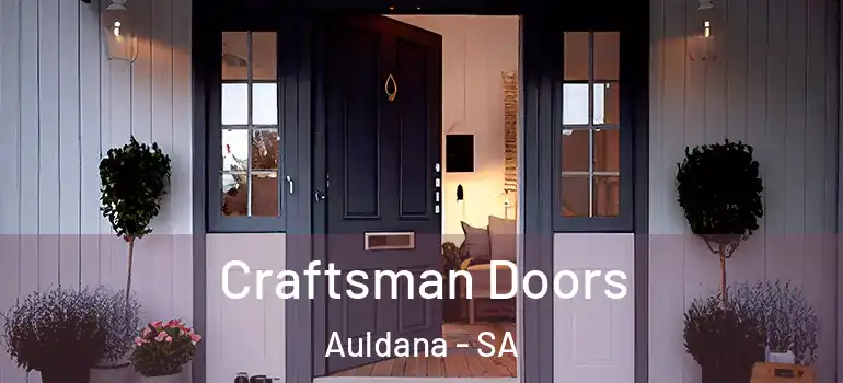 Craftsman Doors Auldana - SA