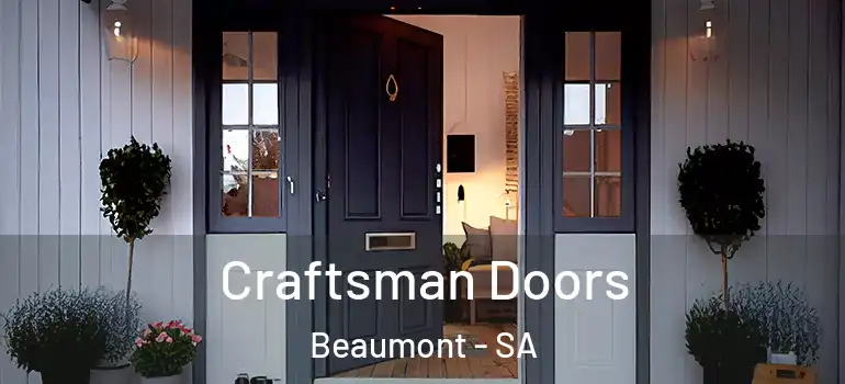 Craftsman Doors Beaumont - SA