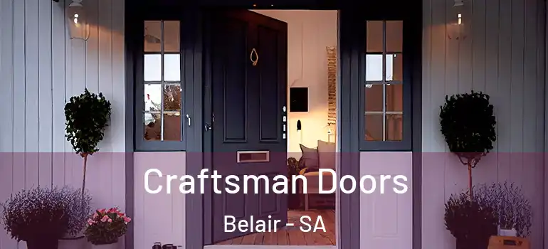  Craftsman Doors Belair - SA