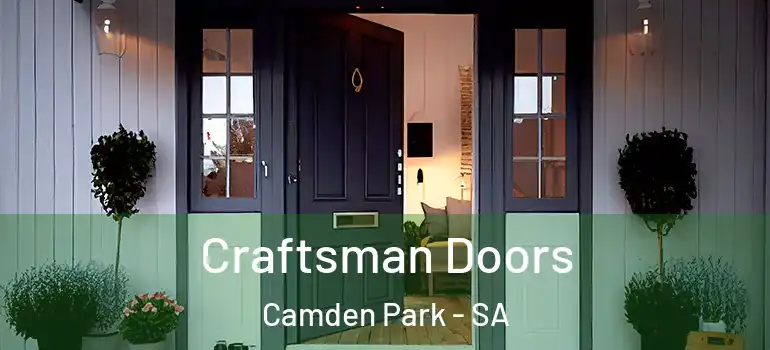 Craftsman Doors Camden Park - SA