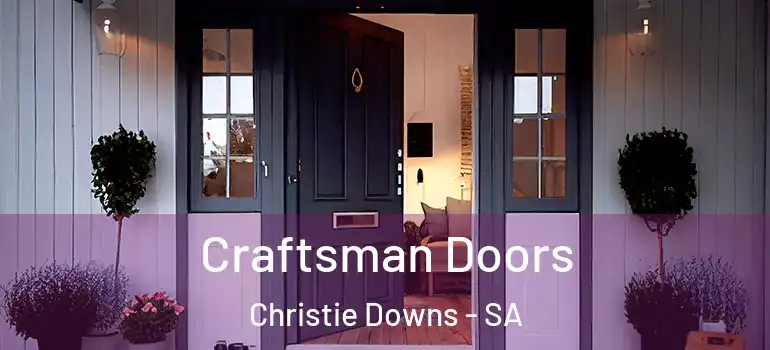 Craftsman Doors Christie Downs - SA