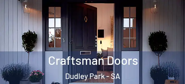  Craftsman Doors Dudley Park - SA
