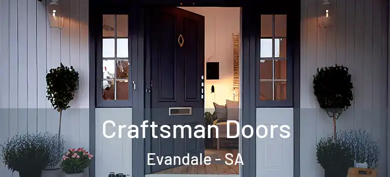  Craftsman Doors Evandale - SA