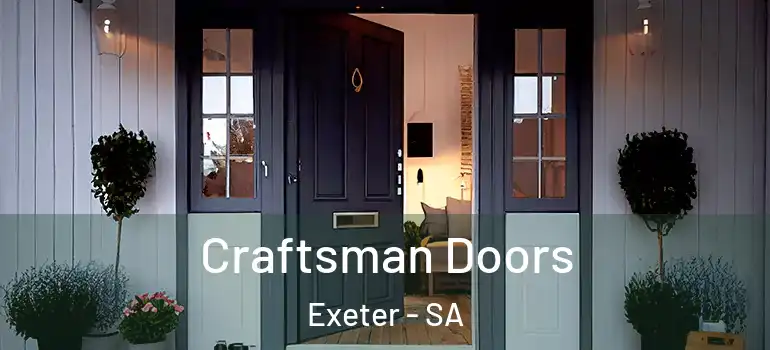 Craftsman Doors Exeter - SA