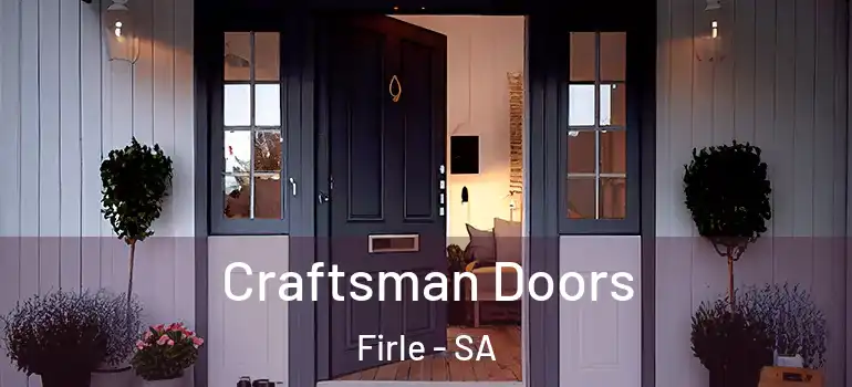 Craftsman Doors Firle - SA
